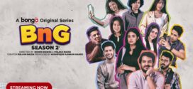 BnG (2024) S02E01-13 Bengali Bongo WEB-DL H264 AAC 1080p 720p 480p Download