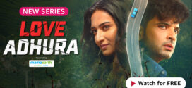Love Adhura (2024) S01 Hindi AMZN WEB-DL H264 AAC 1080p 720p 480p ESub