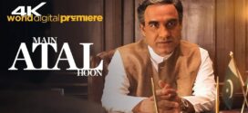 Main Atal Hoon (2024) Hindi Zee5 WEB-DL H264 AAC 2160p 1080p 720p 480p ESub