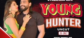 Young Hunter (2024) Hindi Uncut NeonX Hot Short Film 1080p Watch Online