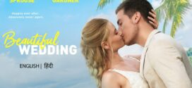 Beautiful Wedding (2024) Dual Audio Hindi ORG AMZN WEB-DL H264 AAC 1080p 720p 480p ESub