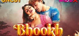 Bhookh (2024) S01E01 Hindi Uncut MoodX Hot Web Series 1080p Watch Online