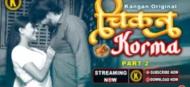 Chikan Corma (2024) S01E03-04 Hindi Kangan Hot Web Series 1080p Watch Online