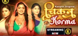 Chikan Corma (2024) S01E01-02 Hindi Kangan Hot Web Series 1080p Watch Online
