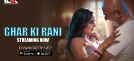 Ghar Ki Rani (2024) S01E01-04 Hindi LookEntertainment Hot Web Series 1080p Watch Online