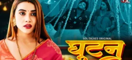 Ghutan (2024) S01 Hindi SolTalkies Hot Web Series 1080p Watch Online