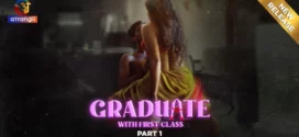 Graduate With First Class Part 1 (2024) S01 Hindi Atrangii Hot Web Series 1080p Watch Online