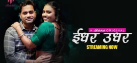 Idher Udher (2024) S01E01-05 Hindi HulChul Hot Web Series 1080p Watch Online