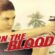 In the Blood (2014) Dual Audio Hindi ORG BluRay H264 AAC 1080p 720p 480p ESub