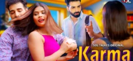 Karma (2024) S01E01-02 Hindi SolTalkies Hot Web Series 1080p Watch Online