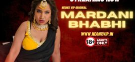 Mardani Bhabhi (2024) Hindi Uncut NeonX Short Film 1080p Watch Online