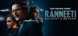 Ranneeti  Balakot & Beyond (2024) S01 Dual Audio [Bengali-Hindi] JC WEB-DL H264 AAC 1080p 720p 480p ESub