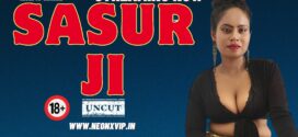 Sasur Ji (2024) Hindi Uncut NeonX Short Film 1080p Watch Online