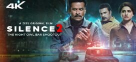Silence 2 The Night Owl Bar Shootout (2024) Hindi Zee5 WEB-DL H265 AAC 2160p 1080p 720p 480p ESub