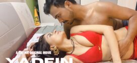 Yadein (2024) Hindi Uncut ShowX Hot Short Film 720p Watch Online