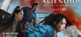 Alienoid 2 Return to the Future (2024) Dual Audio [Hindi-Korean] AMZN WEB-DL H264 AAC 1080p 720p 480p ESub