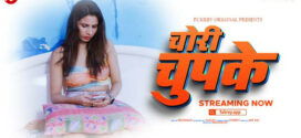 Chori Chupke (2024) Hindi Uncut Fukrey Hot Short Film 1080p Watch Online