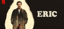 Eric (2024) S01 Dual Audio [Hindi-English] Netflix WEB-DL H264 AAC 1080p 720p 480p ESub