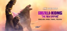 Godzilla x Kong The New Empire (2024) Dual Audio [Hindi -English] WEB-DL H264 AAC 1080p 720p 480p ESub