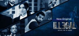 Illegal (2020) S01 Hindi JC WEB-DL H264 AAC 1080p 720p 480p Download