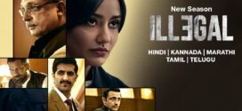 Illegal (2024) S03 Hindi JC WEB-DL H265 AAC 2160p 1080p 720p 480p Download