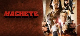 Machete (2010) Dual Audio Hindi ORG BluRay H264 AAC 1080p 720p 480p ESub