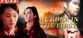 Murder In The First (2022) Dual Audio [Hindi-Chinese] WEB-DL H264 AAC 1080p 720p 480p ESub