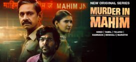 Murder in Mahim (2024) S01 Dual Audio [Bengali-Hindi] JC WEB-DL H264 AAC 1080p 720p 480p ESub