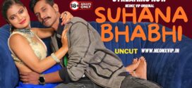 Suhana Bhabhi (2024) Hindi Uncut NeonX Short Film 1080p Watch Online