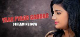 Yaar Pyaar Gaddar (2024) S01E01-04 Hindi BigShots Hot Web Series 1080p Watch Online