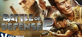 Battle of Defense 2 (2020) Dual Audio [Hindi-English] WEB-DL H264 AAC 1080p 720p 480p ESub