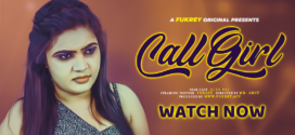 Call Girl (2024) Hindi Uncut Fukrey Short Film 1080p Watch Online