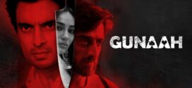 Gunaah (2024) S01E07 Hindi DSNP WEB-DL H264 AAC 1080p 720p ESub