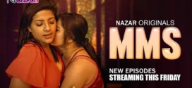 MMS (2024) S01E05-08 Hindi Bigshots Hot Web Series 1080p Watch Online