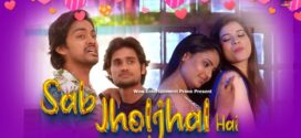 Sab JholJhal Hai (2024) S01E03-04 Hindi WowEntertainment Hot Web Series 1080p Watch Online