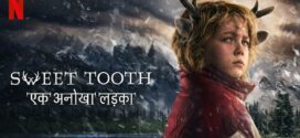 Sweet Tooth (2024) S03 Dual Audio [Hindi-English] Netflix WEB-DL H264 AAC 1080p 720p 480p ESub