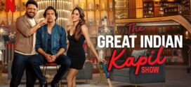 The Great Indian Kapil Show (2024) S01E10 Hindi NF WEB-DL H264 AAC 1080p 720p 480p ESub