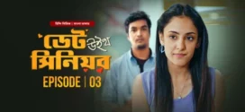 Date with Senior (2024) S01E01-03 Bengali Dubbed ORG BongoBD WEB-DL H264 AAC 1080p 720p Download
