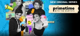 Primetime with Murthys (2024) S01 Hindi JC WEB-DL H264 AAC 1080p 720p 480p ESub