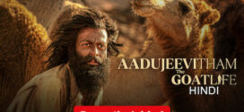 The Goat Life (2024) Dual Audio [Hindi-Malayalam] Netflix WEB-DL H264 AAc 1080p 720p 480p ESub