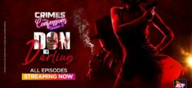 Crimes And Confessions-Don Ki Darling (2024) S04E03 Hindi Alt WEB-DL H264 AAC 1080p 720p 480p Download