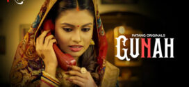 Gunah (2024) S01 Hindi PatangMovies WEB-DL H264 AAC 1080p 720p 480p Download