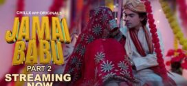 Jamai babu (2024) S01 Hindi ChillX Hot Web Series WEB-DL H264 AAC 1080p 720p 480p Download