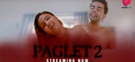 Paglet (2022) S02 Hindi PrimePlay WEB-DL H264 AAC 1080p 720p 480p ESub