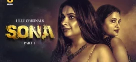 Sona Part 1 (2024) S01 Hindi Ullu Hot Web Series WEB-DL H264 AAC 1080p 720p 480p Download