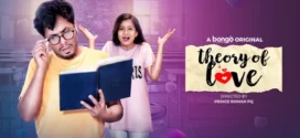 Theory of Love (2024) Bengali BongoBD WEB-DL H264 AAC 1080p 720p Download