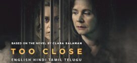 Too Close (2024) S01 Dual Audio [Hindi-English] AMZN WEB-DL H264 AAC 1080p 720p 480p ESub