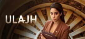 Ulajh (2024) Hindi HDTSRip H264 AAC 1080p 720p 480p Download