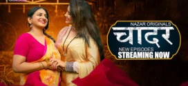Chaadar (2024) S01 Hindi Nazar WEB-DL H264 AAC 1080p 720p 480p ESub