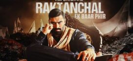 Raktanchal Ek Baar Phir (2024) Hindi MX WEB-DL H264 AAC 1080p 720p Download